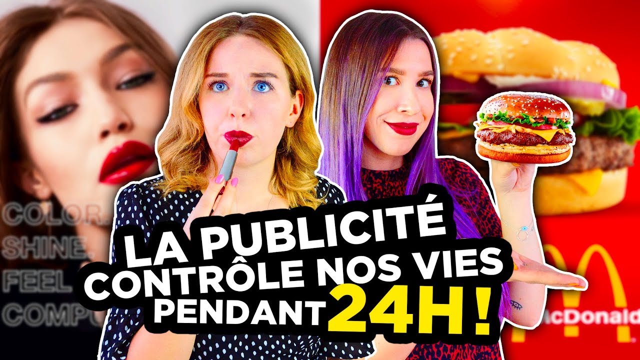 LA PUBLICITÉ CONTRÔLE NOS VIES PENDANT 24H! | 2e peau