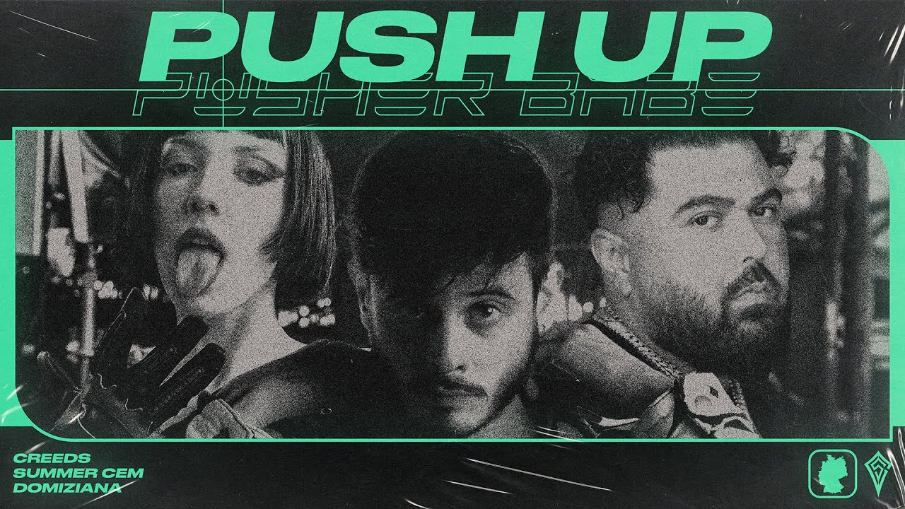Creeds & Summer Cem feat. Domiziana &ndash; Push Up (Pusher Babe)