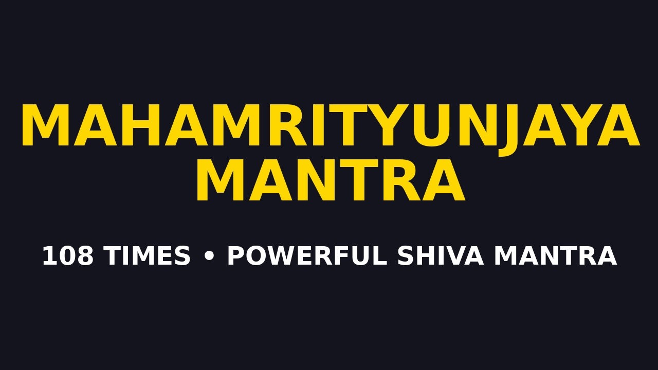 Most Powerful Shiva Mantra – Mahamrityunjaya Mantra 108 Times | Remove Negative Energy