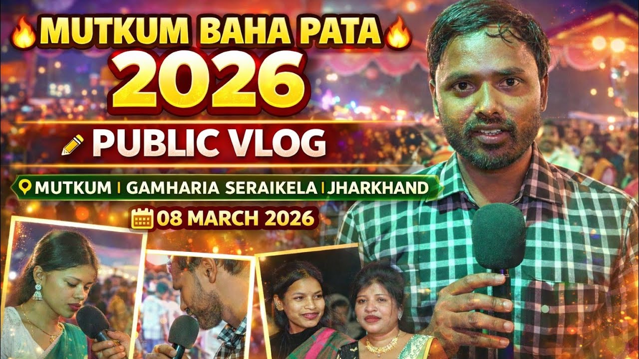 Mutkum Baha Pata Vlog Video 2026||Pata Enej||Gamaharia Seraikela Jharkhand||@BSmurmu1293 