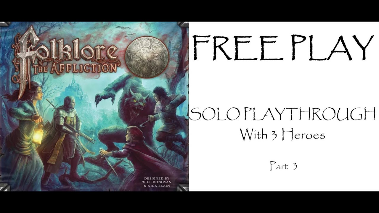 Folklore The Affliction Free Play With 3 Heroes Part 3