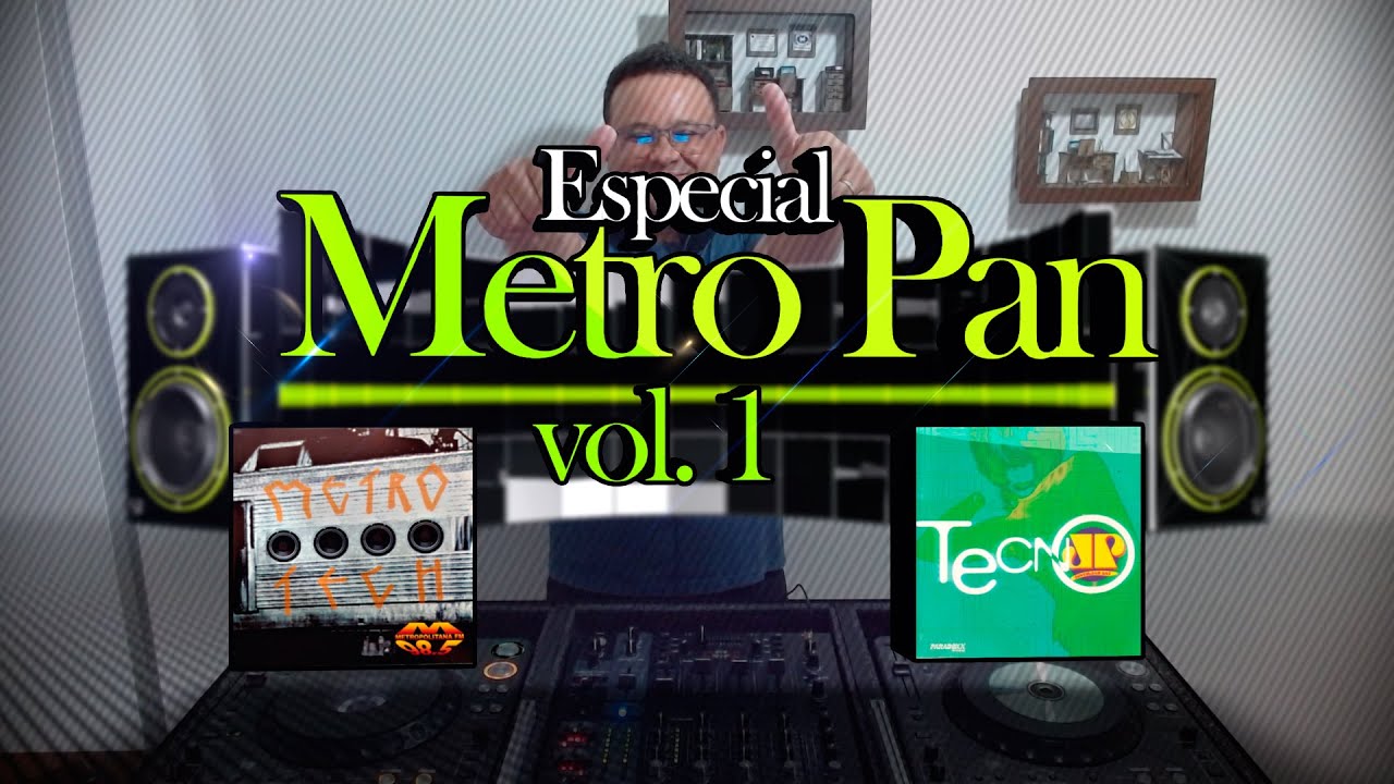 Metro Pan 1| Metro Tech 1 + Techno Pan 1 | Prodigy, Gala, Depeche Mode, Armand Van Helden, Angelina