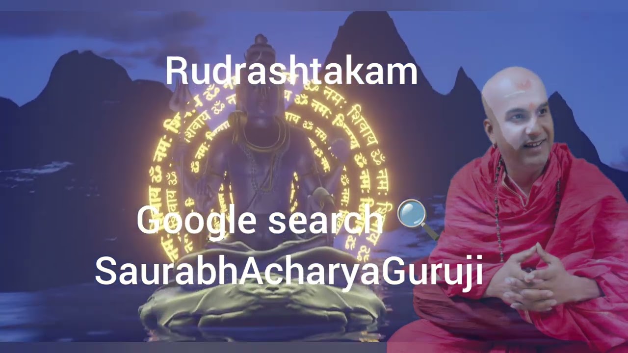 Rudrashtakam #saurabhacharyaguruji #hinduastrology#shiva#rudrashtakam#mahadev #mantra#stuti#spritual