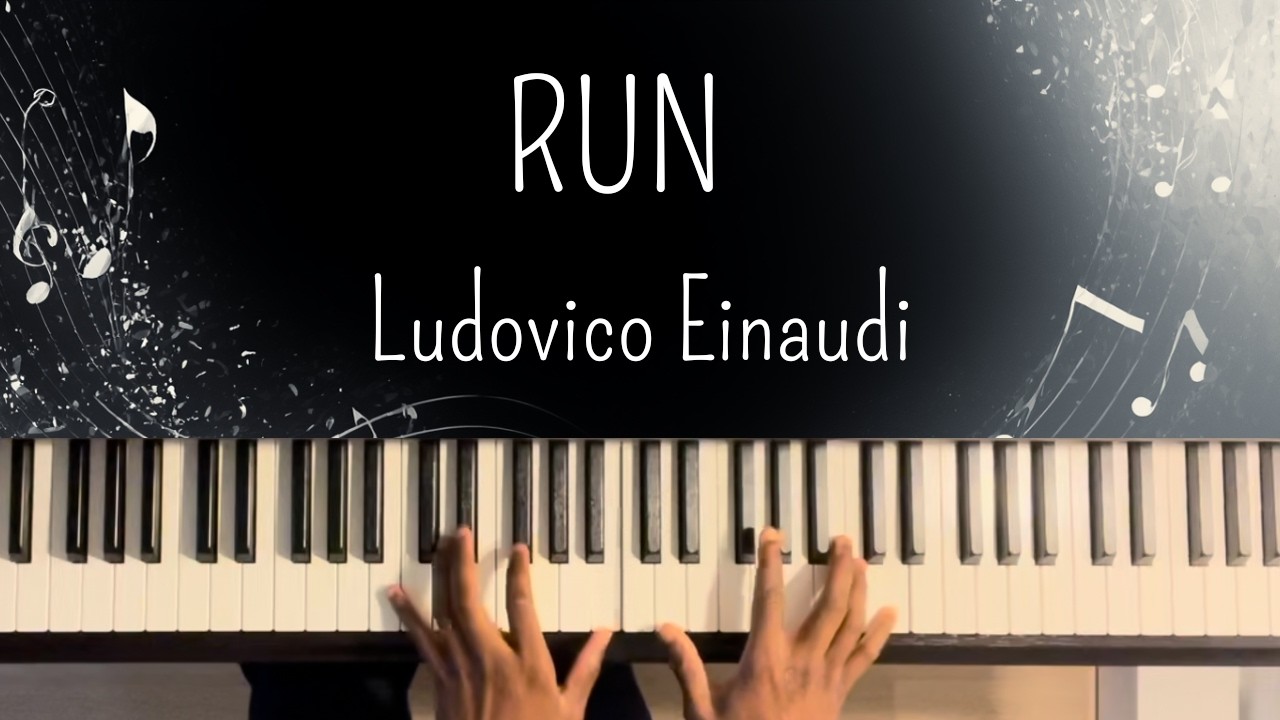 Ludovico Einaudi - Run / In the time lapse [Piano Cover] 