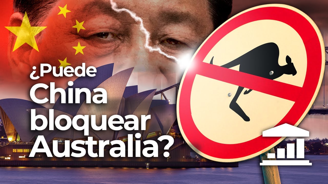 ¿Puede CHINA BLOQUEAR AUSTRALIA? - VisualPolitik