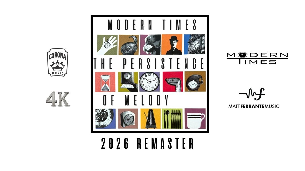 Matt Ferrante | The Persistence of Melody (2026 Remaster) | Full Jazz Album