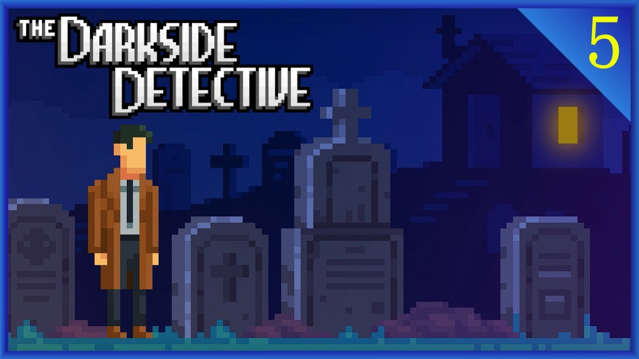 The Darkside Detective #5 El Don De los Muertos