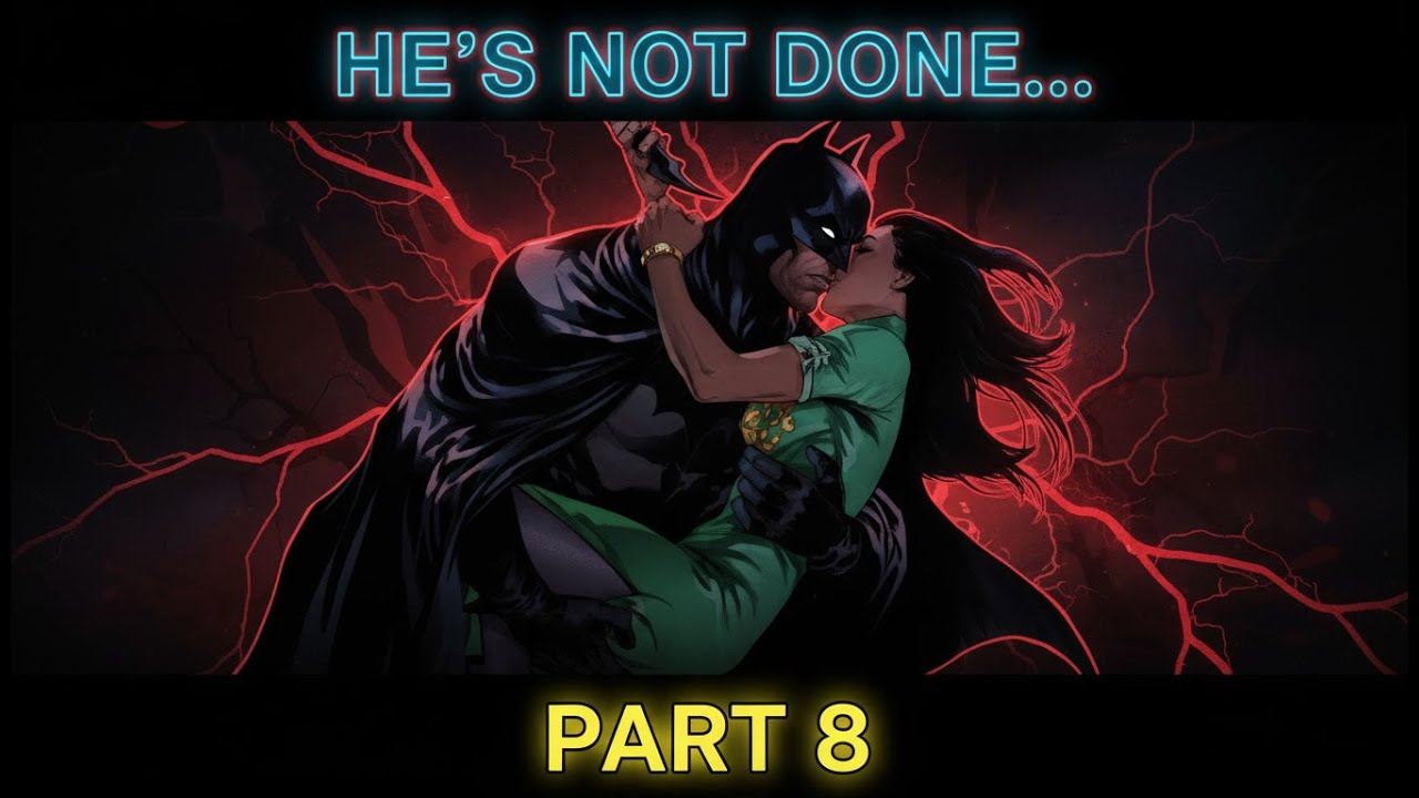 BATMAN Will Heal Soon 💔 | The Darkest Moment… Part 8