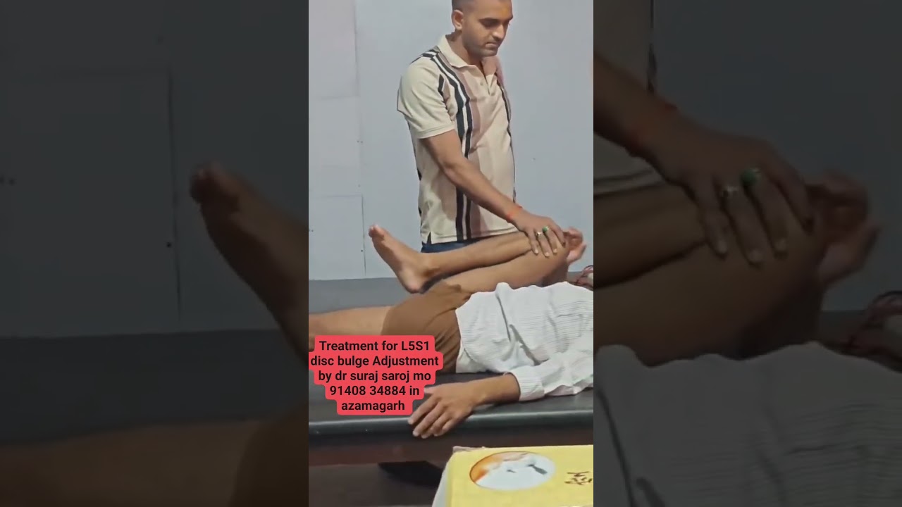 chiropractic treatment for L5S1 disc bulge Adjustment by dr suraj saroj mo 91408 34884 in azamagarh