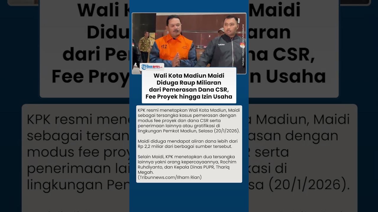 Wali Kota Madiun Maidi Jadi Tersangka Pemerasan dan Gratifikasi, Dapat Aliran Dana Rp 2,2 Miliar