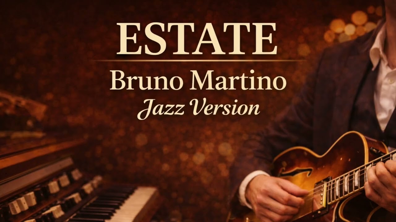 Estate (Bruno Martino) – Smooth Jazz Piano Bar 🎷 Jazz Guitar & Hammond