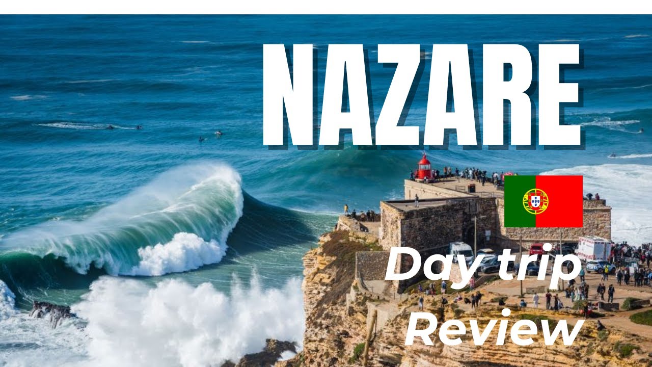 Nazare: Day Trip Review (Portugal)
