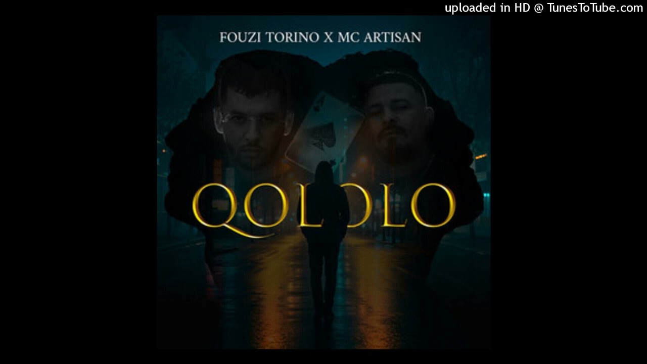 QOLOLO - Fouzi Torino Feat _ArtisanMc  remix