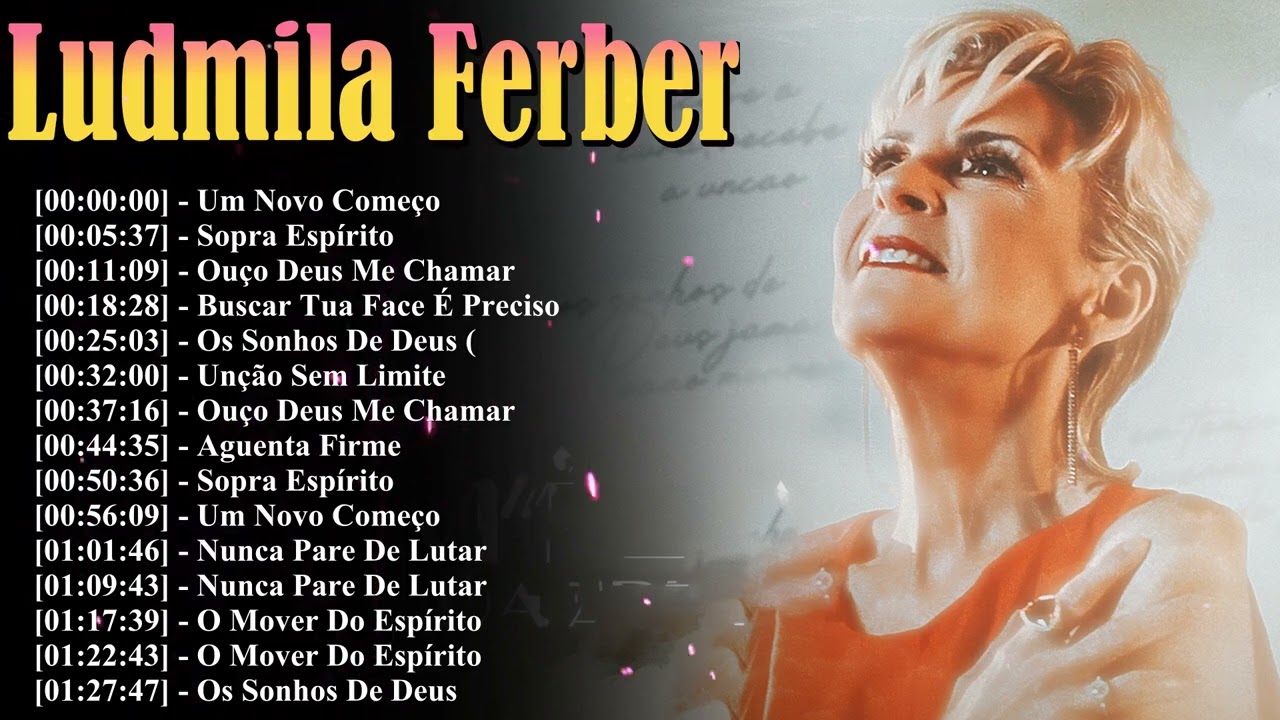 Ludmila Ferber Grandes Sucessos 2026 - As 15 Melhores Músicas | Os Sonhos De Deus E Nunca Pare De Lu