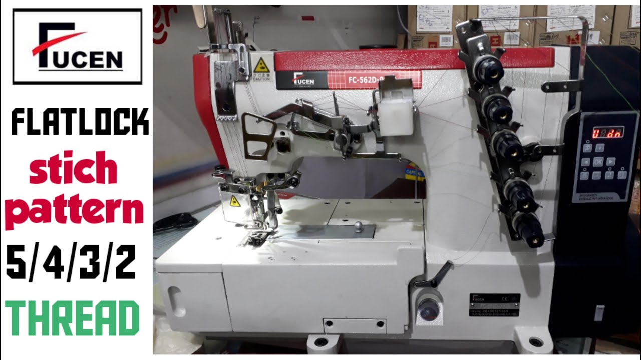 Fucen flatlock stich patterns from 5/4/3/2 thread:    सिलाई के प्रकार फ्लैट लाक मशीन में?