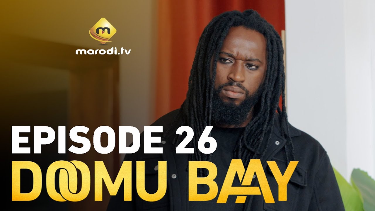 Série - Doomu Baay - Episode 26 - VOSTFR