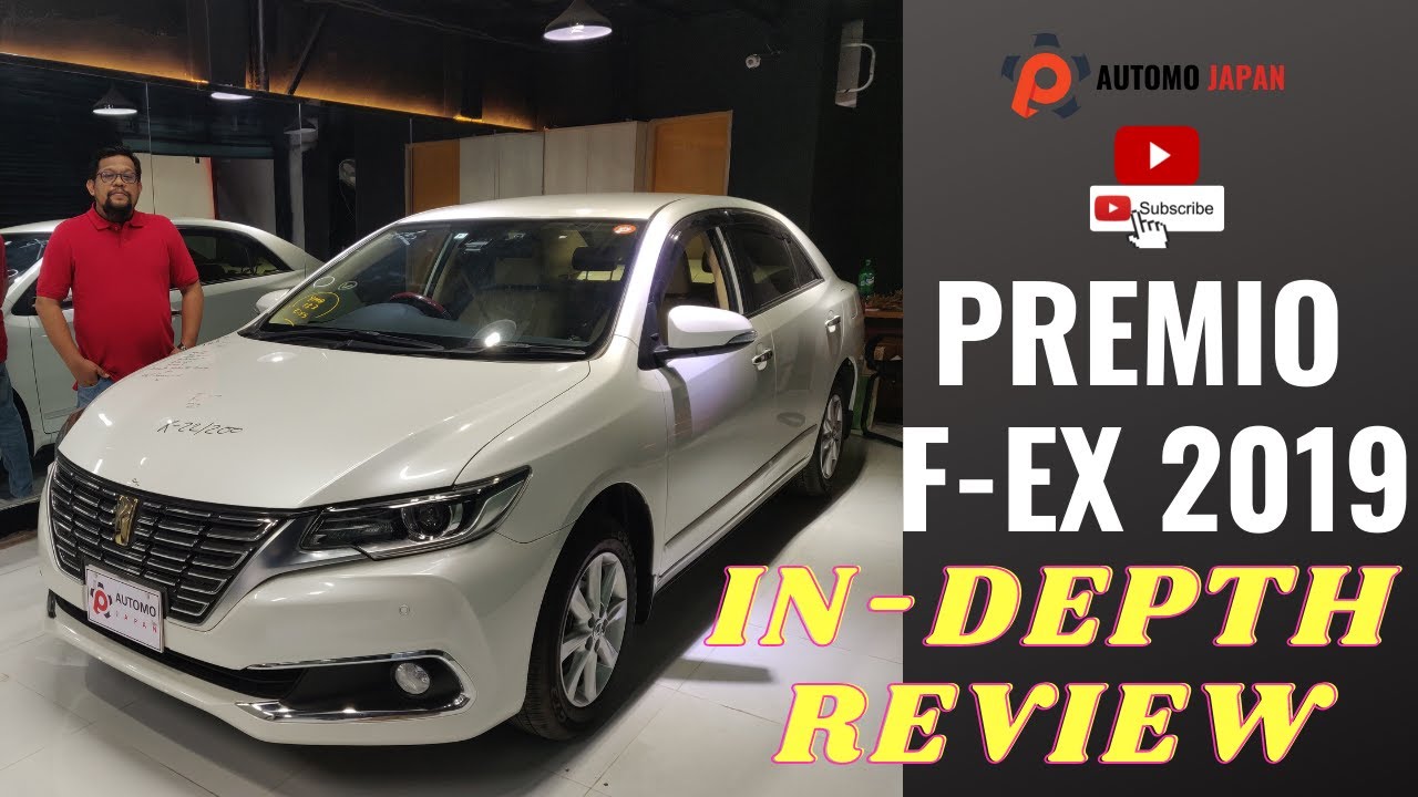 PREMIO FEX 2019 || TOYOTA PREMIUM SEDAN || BANGLA REVIEW || RECONDITIONED ||