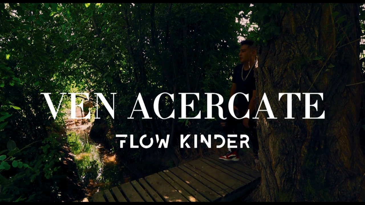FLOW KINDER - VEN ACERCATE (PROD. ALNLY x AIR BEAT)