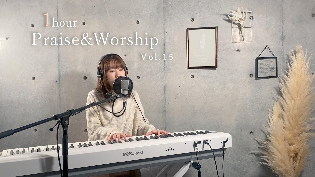 【1hour】Praise&Worship Vol.15 /Japanese Medley