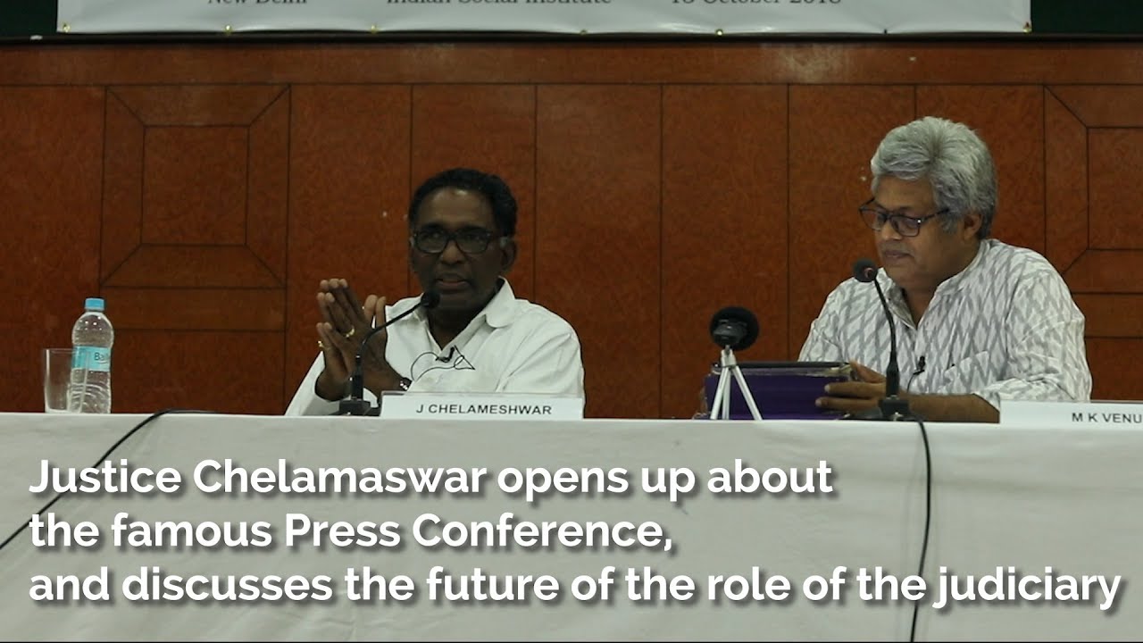 Justice Chelamaswar Opens Up About Press Conference, and the Future of the Judiciary