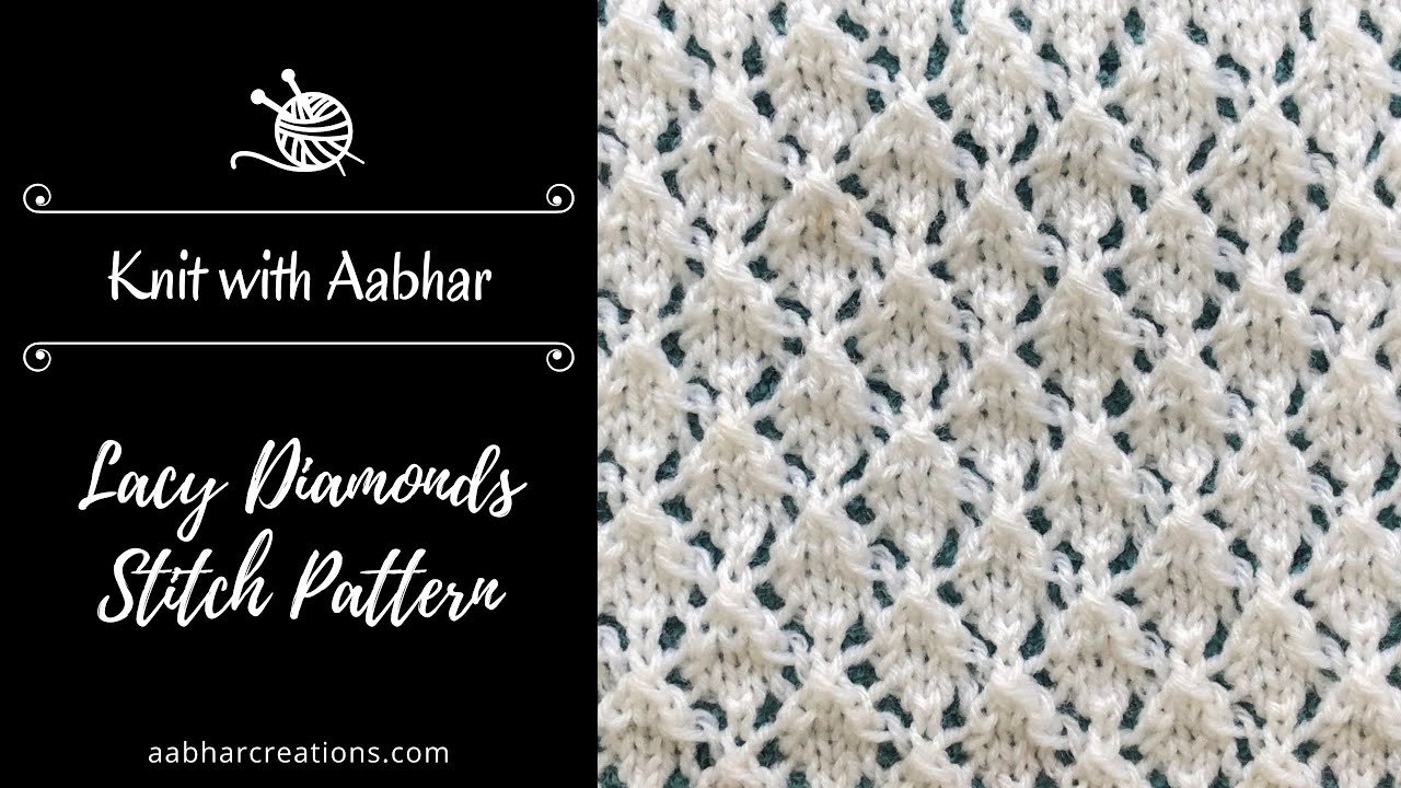 Lacy Diamonds Stitch Knitting Tutorial for Beginners