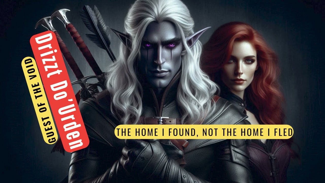The Home I Found, Not the Home I Fled / Drizzt Do’Urden