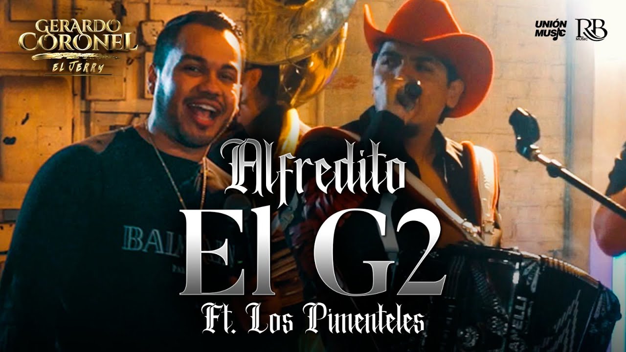 Alfredito el G2 - Gerardo Coronel 