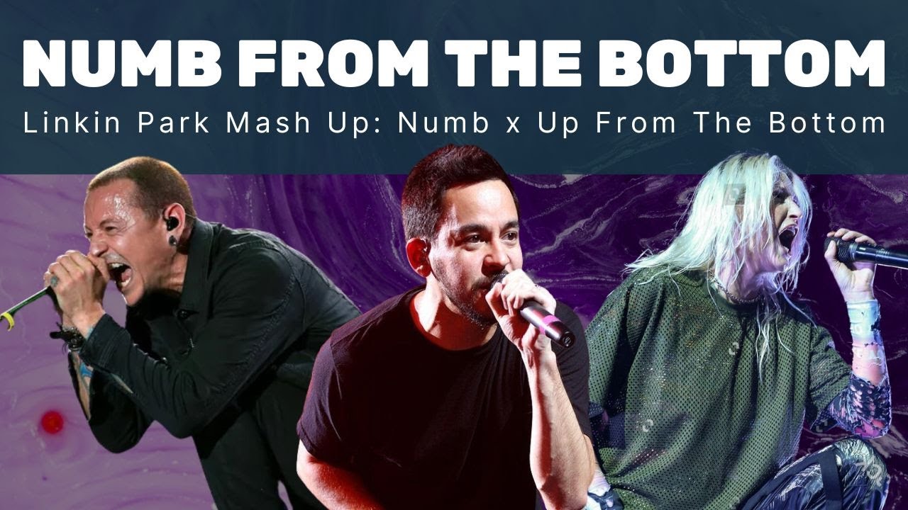 Up From The Bottom x Numb | Numb From The Bottom | Linkin Park Mash Up | NO AI SINGING | LYRICS 2025