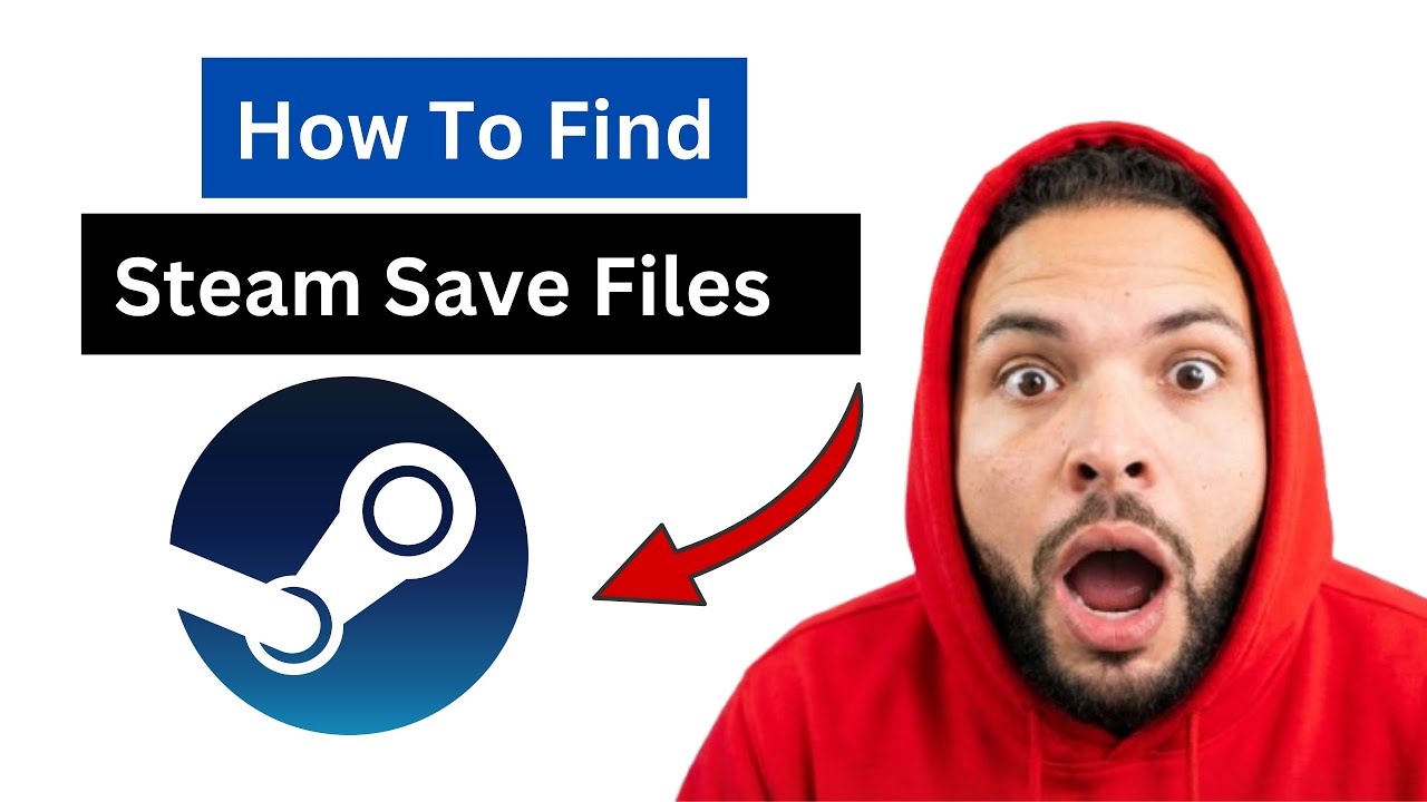 How To Find Steam Save Files on PC & Laptop [2026 Full Guide]