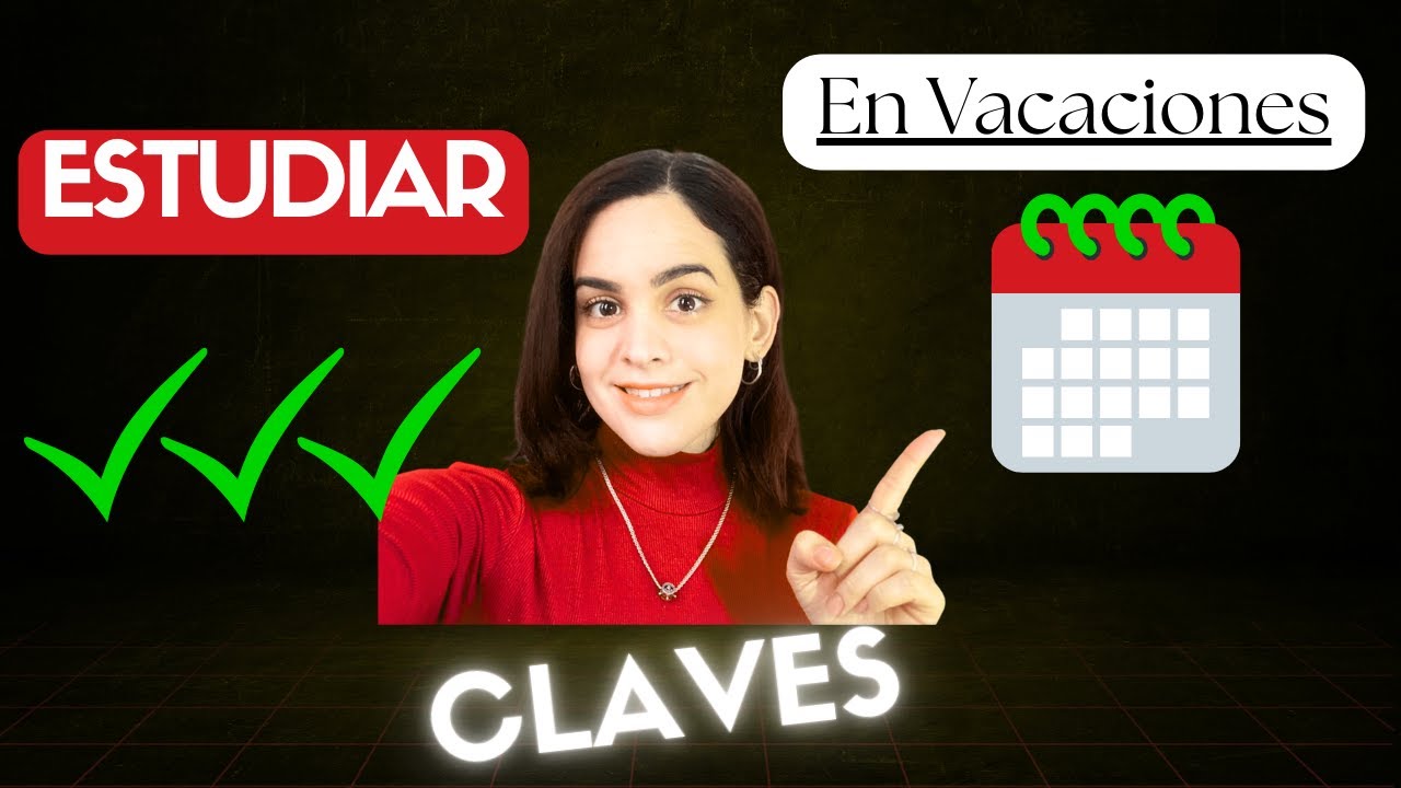 ¡Estudiar EN VACACIONES es posible!