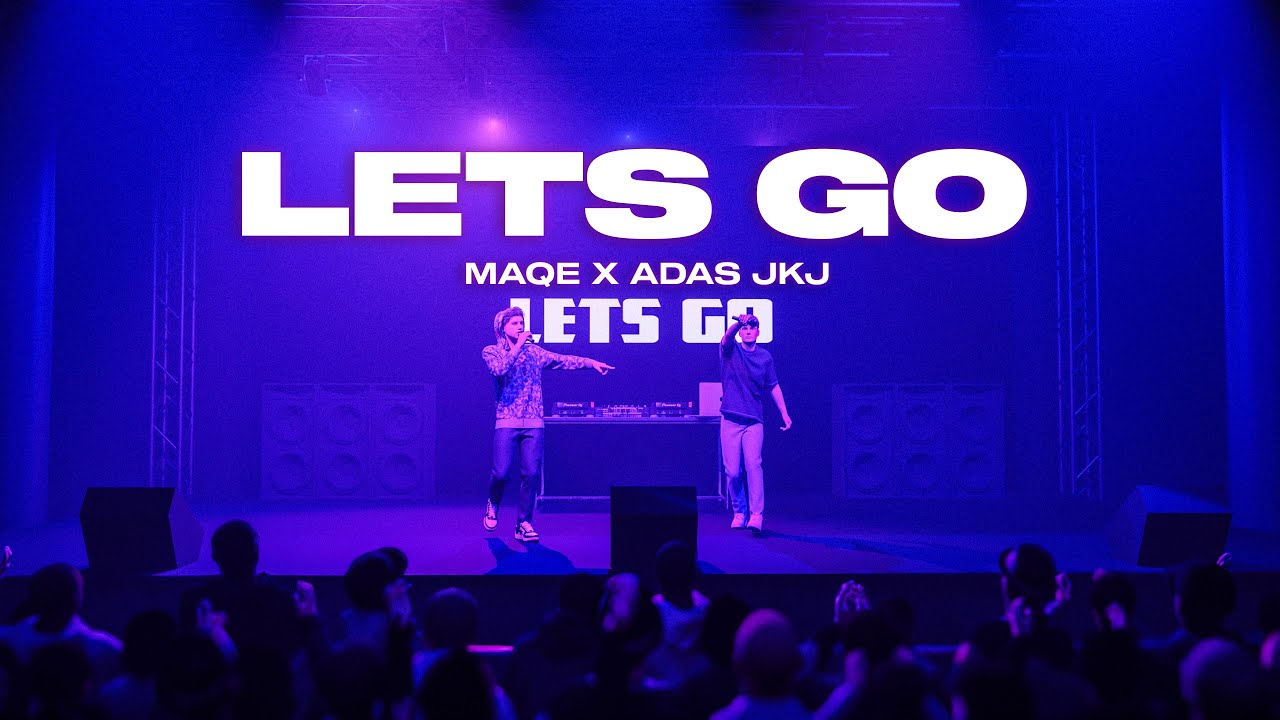 Maqe x Adaś jkj - LETS GO (🎥 : Macieksynku)