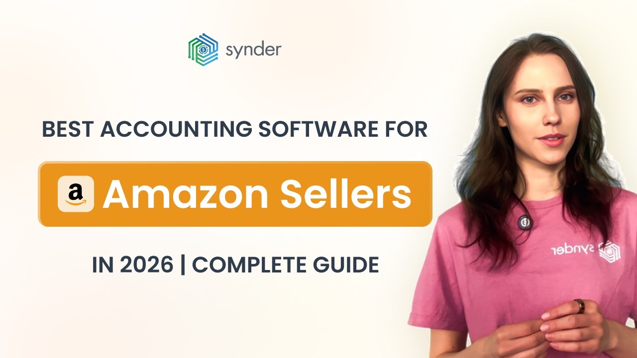 Best Accounting Software for Amazon Sellers in 2026 | Complete Guide