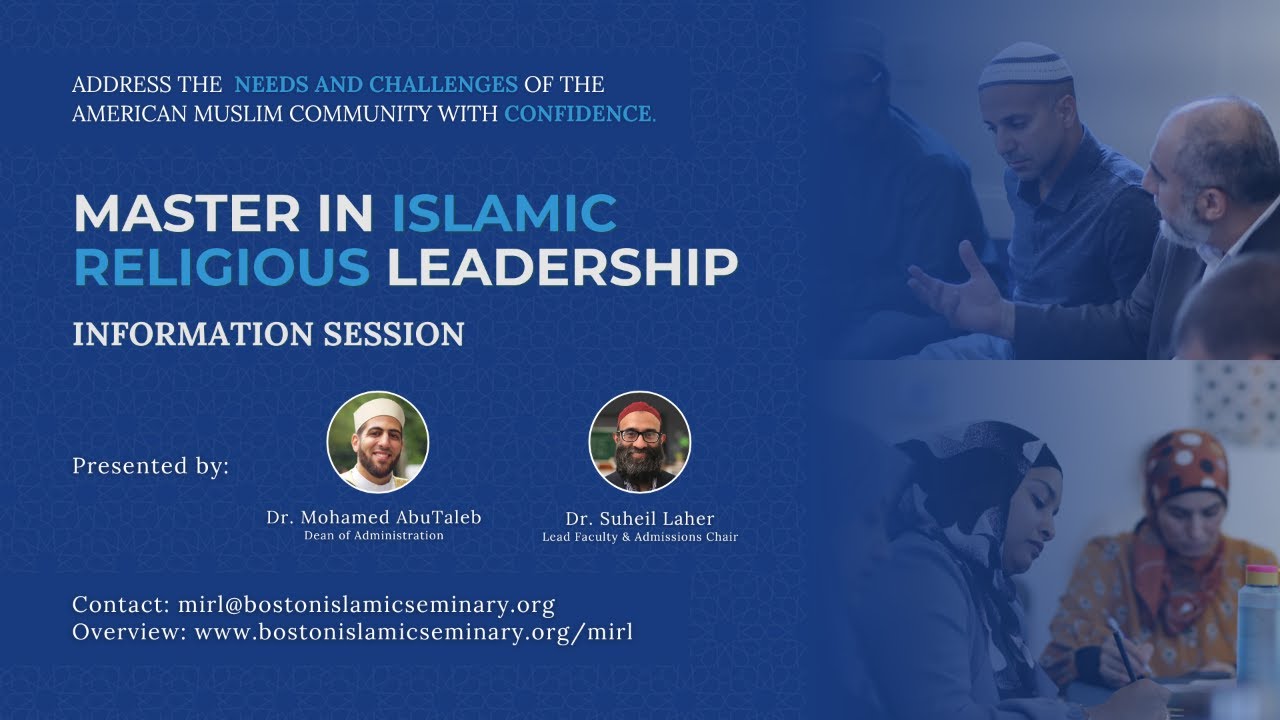 Become a Master of Islamic Religious Leadership: An Overview with Dr. Suheil & Dr. AbuTaleb