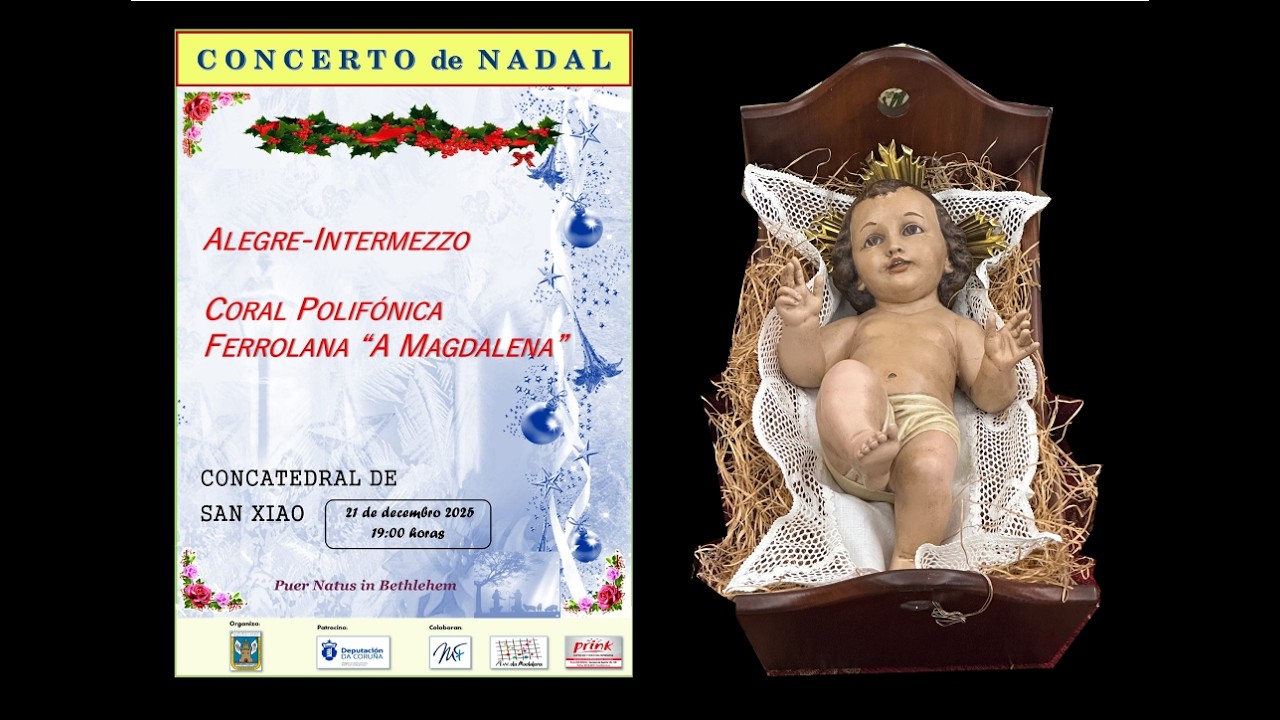 CONCERTO DE NADAL 2025.  Coral Polifónica Ferrolana 