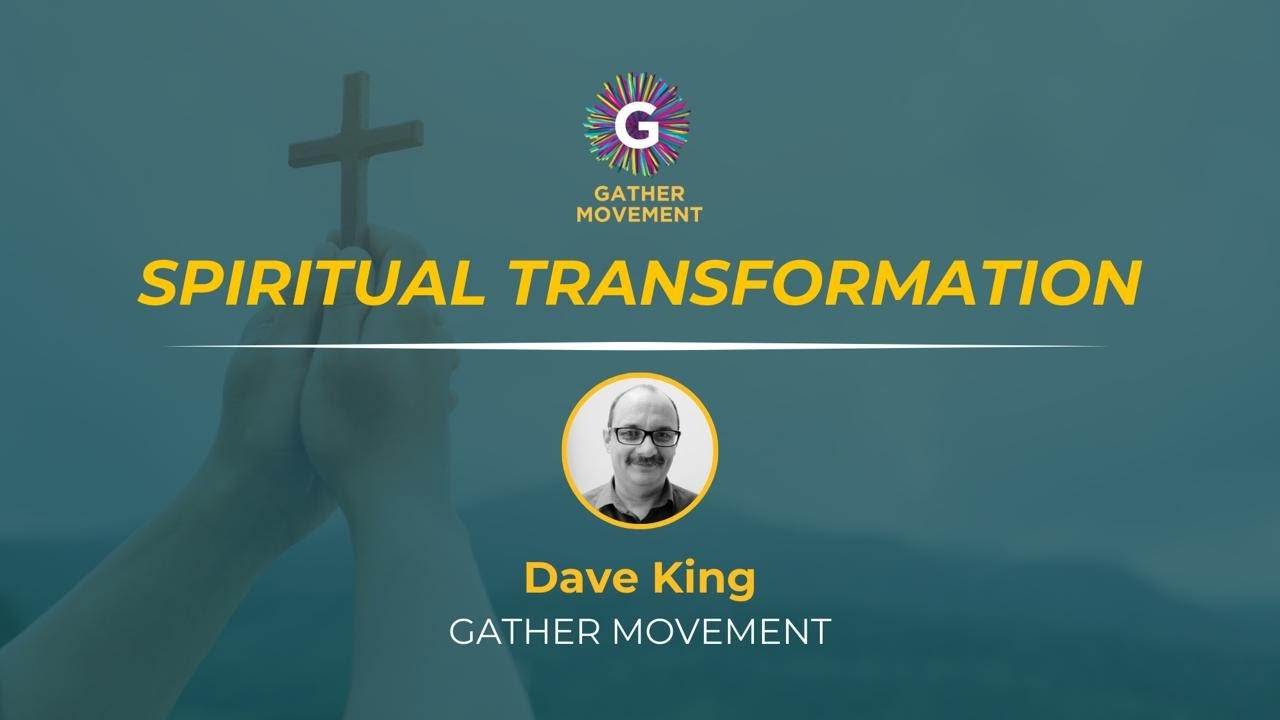 Spiritual Transformation through prayer strategy with Dave King