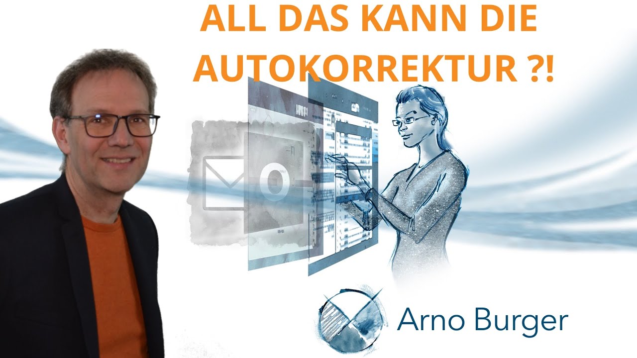 Die AutoKorrektur kann MEHR als DU DENKST! | Arno Burger | Outlook Tipps und Tricks #35