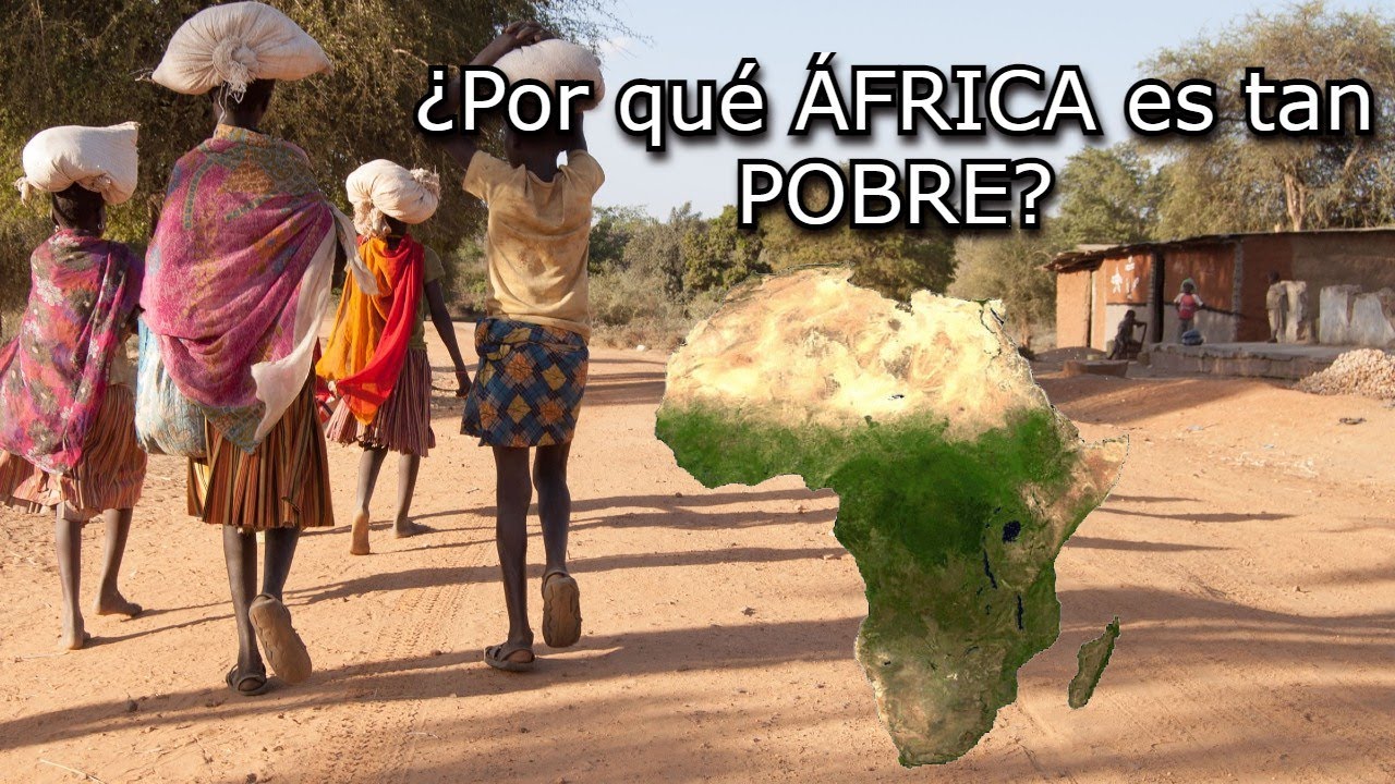 &iquest;Por qu&eacute; &Aacute;FRICA es tan POBRE?