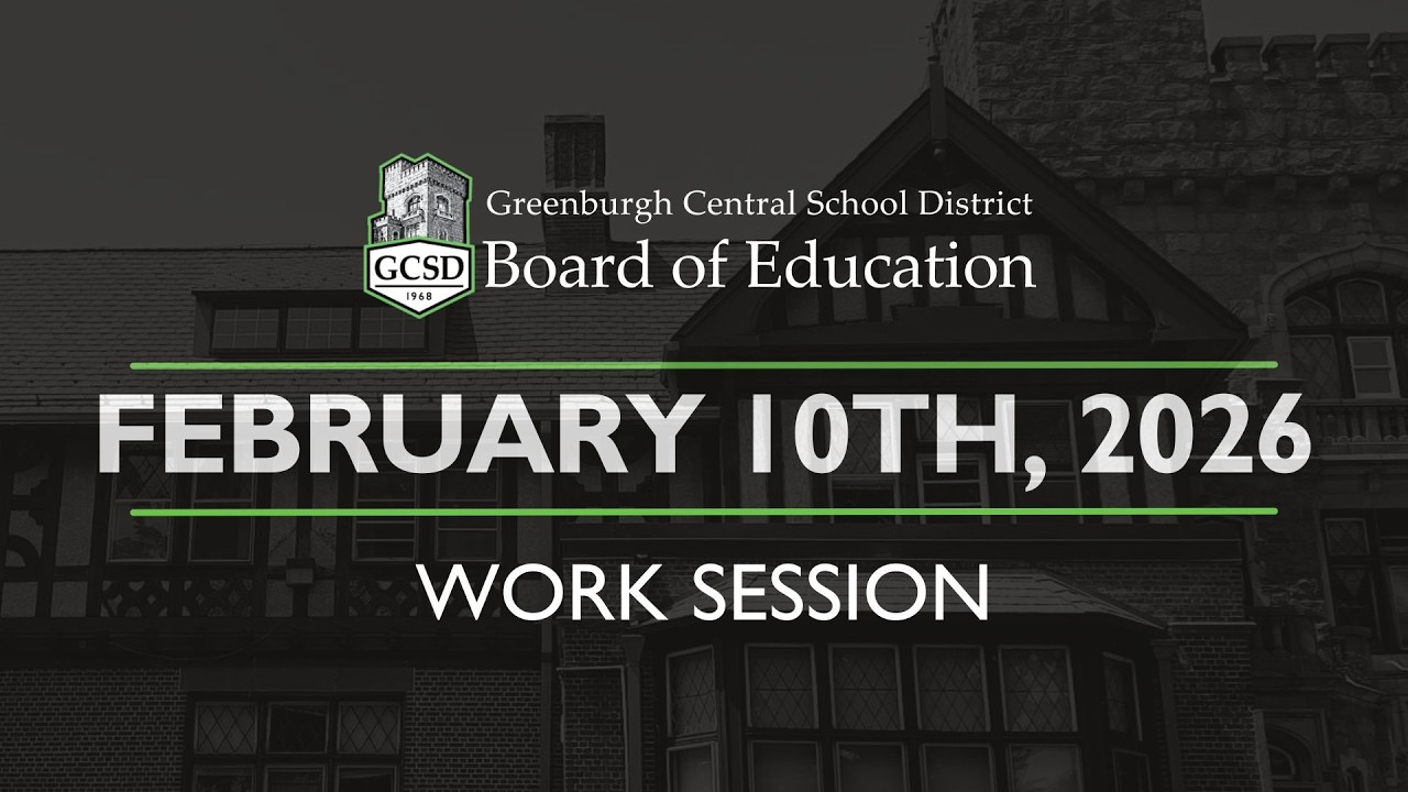 GCSD Board of Education Work Session - February 10th 2026