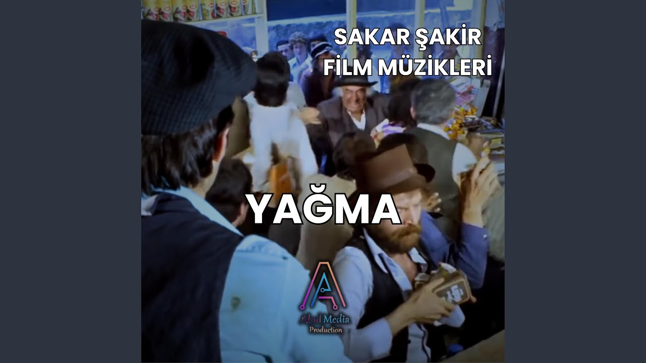 Sakar Şakir Film Müzikleri - Yağma