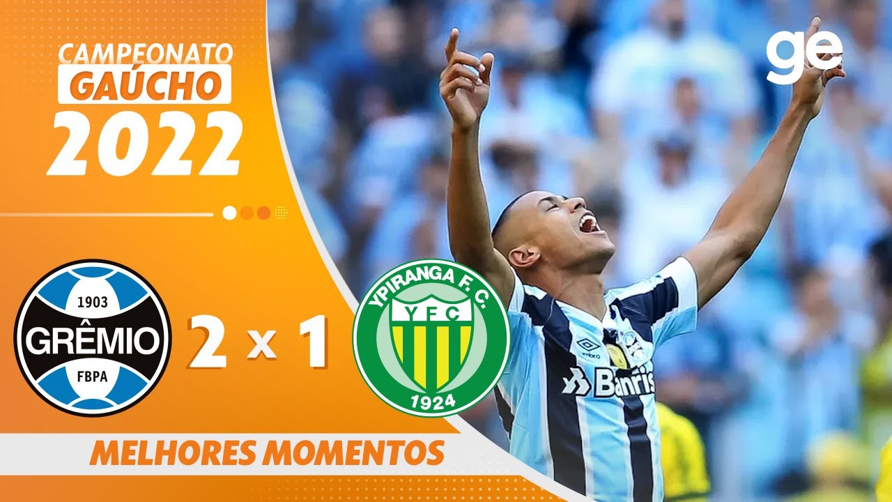 GR&Ecirc;MIO 2 X 1 YPIRANGA | MELHORES MOMENTOS | FINAL GA&Uacute;CHO 2022 | ge.globo