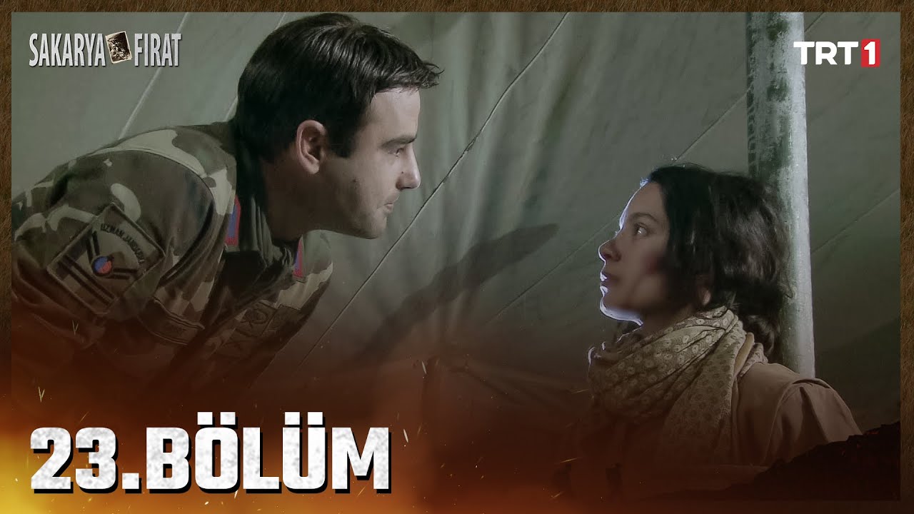 Sakarya Fırat 23.Bölüm