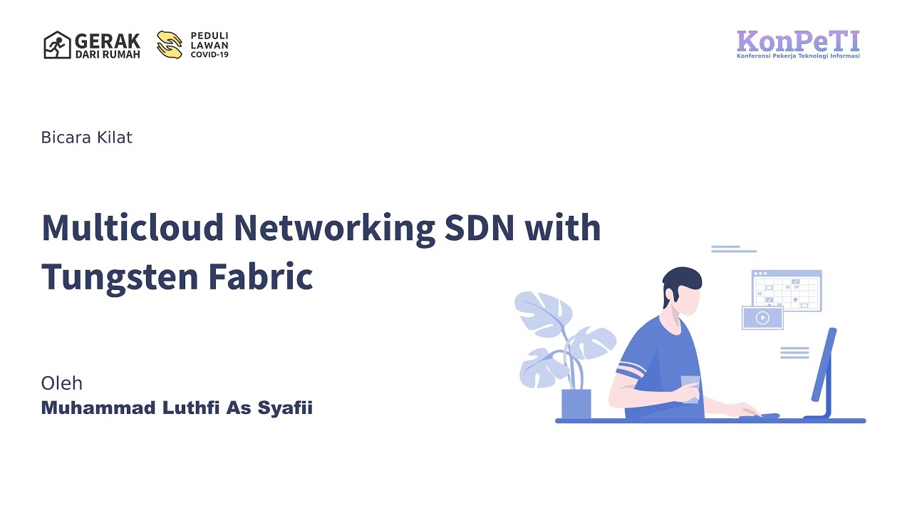 Multicloud Networking SDN with Tungsten Fabric - Muhammad Luthfi As Syafii | KonPeTI 