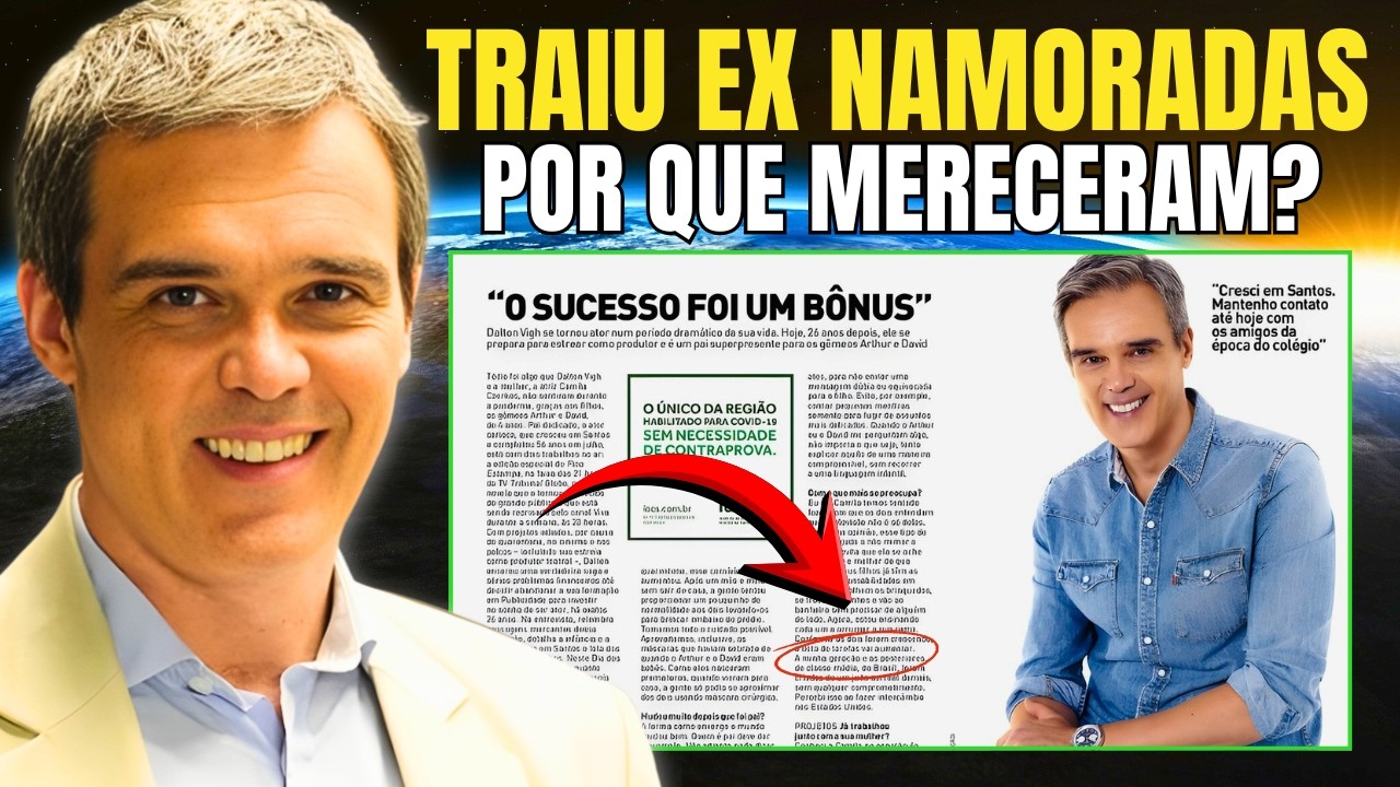 🚨 GRAVÍSSIMO: Dalton Vigh admitiu traições por vingança e chocou o Brasil?