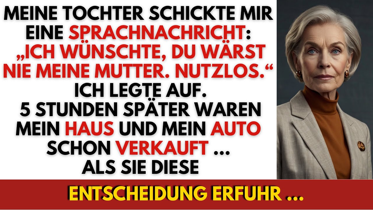 Meine Tochter schickte mir eine Sprachnachricht: „Ich wünschte, du wärst nie meine Mutter“ – dann …