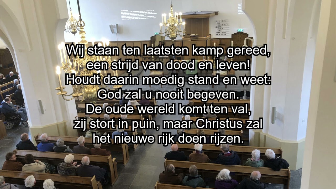 Gezang 298,  Wij staan ten laatsten kamp gereed