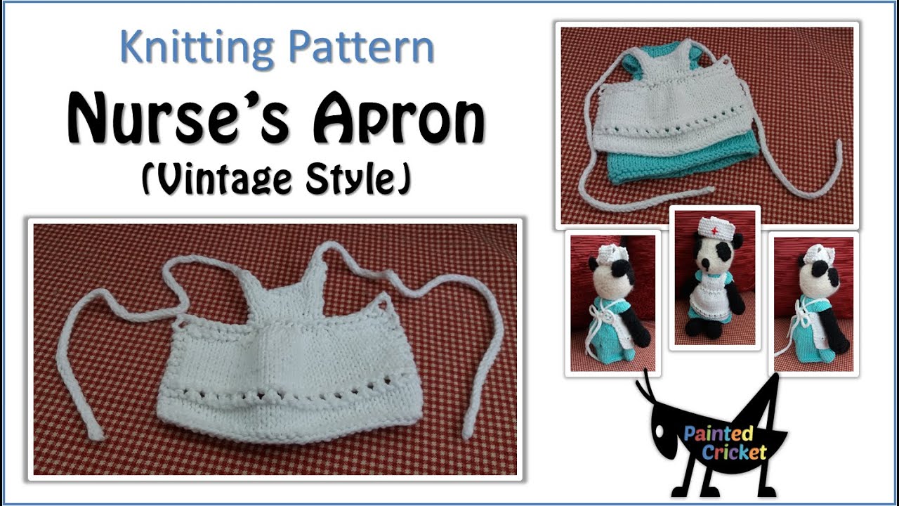 Knit a vintage nurse’s apron for a Painted Cricket animal