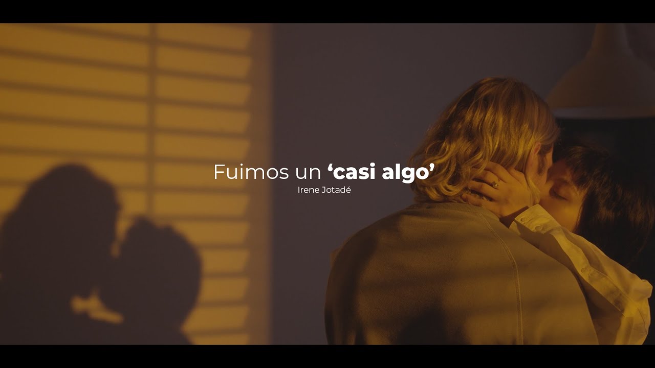 Fuimos un 'casi algo' - Irene Jotadé
