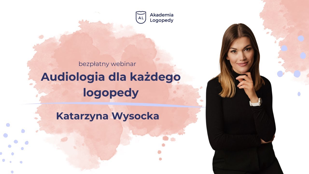 Audiologia dla każdego logopedy