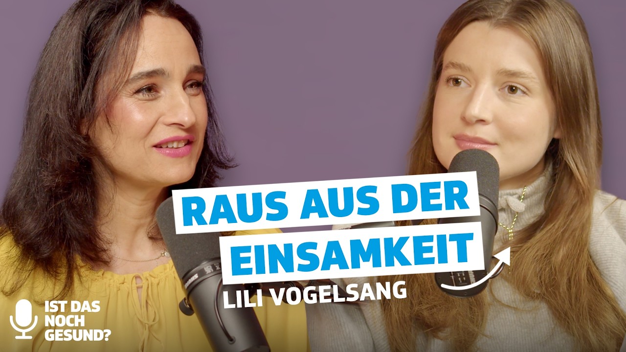Einsamkeit: Was tun gegen emotionale Leere & soziale Isolation? – mit Lili Vogelsang | Podcast