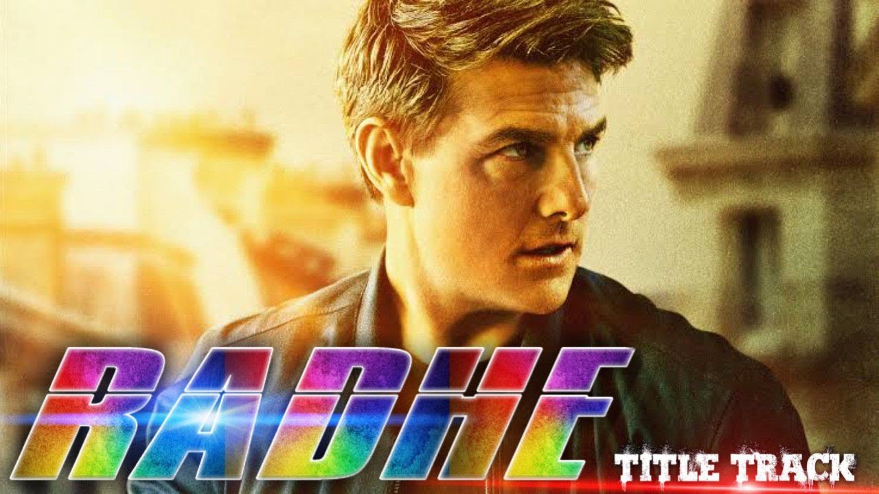 Radhe Title Track ft. Tom Cruise | Your most wanted bhai | by KAKA....😁😁